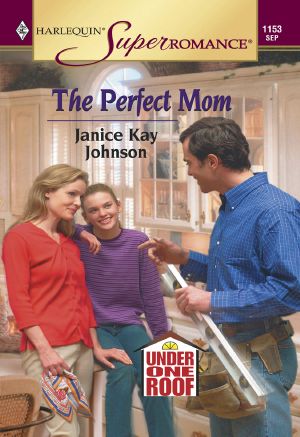 [Under One Roof 02] • The Perfect Mom